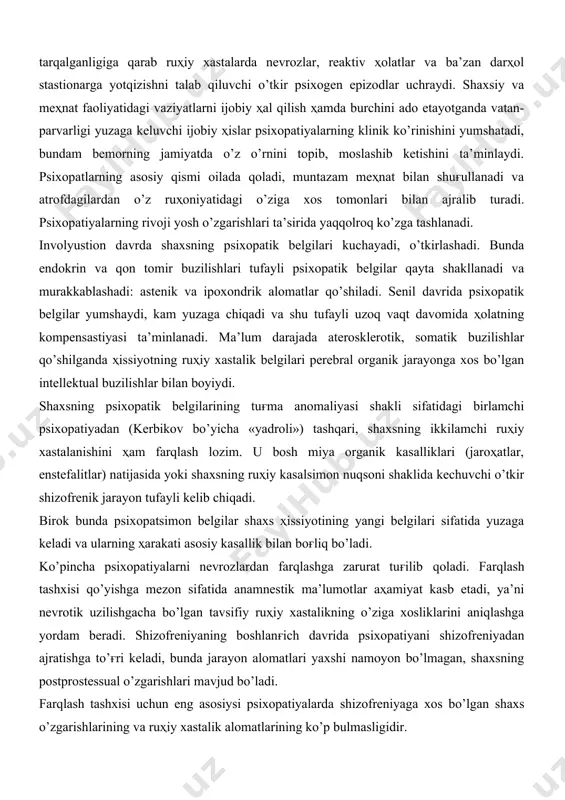 pincha jadal rivojlanuvchi pubertat davriga to’ғri keladi. biroq, jinsiy baloғatga etish davrida mavjud psixopatik belgilarning yumshashi ҳam kuzatilishi mumkin. klinik ko’rinishi bemorning butun ҳayoti davomida barqaror turmaydi. ruҳiy xastalik alomatlarining dekompensastiyasi qonuniy jarayon ҳisoblanib, somatik zaҳarlanishlar va eng asosiysi psixogen vaziyatlar tasirida kelib chiqadi. shikastlovchi omil ta’sirining tarqalganligiga qarab ruҳiy xastalarda nevrozlar, reaktiv ҳolatlar va ba’zan darҳol stastionarga yotqizishni talab qiluvchi o’tkir psixogen epizodlar uchraydi. shaxsiy va meҳnat faoliyatidagi vaziyatlarni ijobiy ҳal qilish ҳamda burchini ado etayotganda vatan-parvarligi yuzaga keluvchi ijobiy ҳislar psixopatiyalarning klinik ko’rinishini yumshatadi, bundam bemorning jamiyatda o’z o’rnini topib, moslashib ketishini ta’minlaydi. psixopatlarning asosiy qismi oilada qoladi, muntazam meҳnat bilan shuғullanadi va atrofdagilardan o’z ruҳoniyatidagi o’ziga xos tomonlari bilan ajralib turadi. psixopatiyalarning rivoji yosh o’zgarishlari ta’sirida yaqqolroq ko’zga tashlanadi. involyustion davrda shaxsning psixopatik belgilari kuchayadi, o’tkirlashadi. bunda endokrin va qon tomir buzilishlari tufayli psixopatik belgilar qayta shakllanadi va murakkablashadi: astenik va ipoxondrik alomatlar qo’shiladi. senil davrida psixopatik …