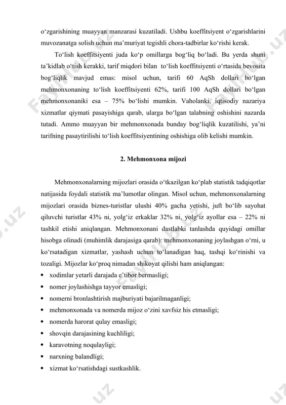 ’tibor bermasligi; · nomer joylashishga tayyor emasligi; · nomerni bronlashtirish majburiyati bajarilmaganligi; · mehmonxonada va nomerda mijoz o‘zini xavfsiz his etmasligi; · nomerda harorat qulay emasligi; · shovqin darajasining kuchliligi; · karavotning noqulayligi; · narxning balandligi; · xizmat ko‘rsatishdagi sustkashlik. mehmonxonalarning mijozlari orasida o‘tkazilgan so‘rovlar natijasida ham menejment uchun foydali bo‘lishi mumkin bo‘lgan juda ko‘p ma’lumotlar olingan. misol uchun, mijozlarning to‘rtdan uch qismi nomerga joylashishda birinchi navbatda mini-barni ochib ko‘rishi va uning ichidagi narsalar bilan qiziqishi aniqlangan. shuningdek, yulduzlar soni kam bo‘lgan mehmonxonalarda mini-barlarni jihozlash foydali ekanligi ham aniqlangan (ayniqsa, mini-bardagi narxlar ana shunday ichimliklarga do‘konlarda belgilangan narxlardan bir necha baravar balandligi hisobga olinsa). bundan tashqari, mijozlarning 95% har kuni kamida bir soat televizor tomosha qiladi. shu sababli hozirgi vaqtda ikki yulduzli mehmonxona nomerida televizor bo‘lgani ma’qul (televizor nazarda tutilmaydigan ekologik mehmonxonalardan tashqari). mijozlarning 95% dush va atigi 5% - vanna qabul qiladi. shu sababli hozirda ayrim to‘rt yulduzli mehmonxonalar …