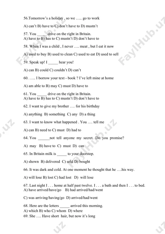 roken c) was breaking d) breaks 78. i . . . all the questions correctly since i began this grammar exercise on verb tenses. a) answered b) answer c) am answering d) have answered 79. i …. hurry . i ….. be late a) must/mustn’t b) mustn’t/must c) must/can d) must/may 80. the tv program was so _____ that i felt asleep. a) tired b) surprising c) annoyed d) boring 81. ann ... all the work and now she ... a rest in the next room. a) did/have b) have done/has c) has done/is having d) does/has 82. the garden looks a lot tidier. well done. you . . . a good job. a) have been doing b) have done c) done d) is doing 83. he is a good singer, but i don't like _____ a) his b) he c) him d) them 84.what games …. you …. when …