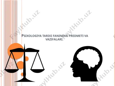 psixologiya tarixi fanining predmeti va vazifalari — PPTX