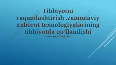 tibbiyotni raqamlashtirish — PPTX
