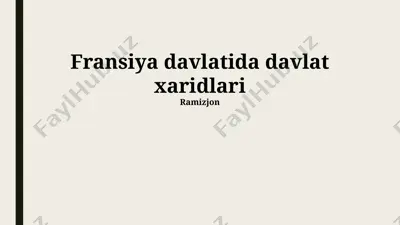 fransiya davlat xaridlarida elektron tizimlar — PPTX