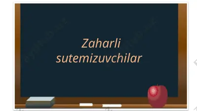 zaharli sutemizuvchilar — PPTX