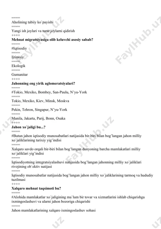 iston ==== pol’sha, kanada, aqsh ++++ elektro energiya ishlab chiqarish bo`yicha jahonning eng yirik besh mamlakatini ko`rsating? ==== #aqsh, xitoy, yaponiya, rossiya, kanada ==== aqsh, germaniya, braziliya, eron, rossiya ==== rossiya, uzbekistan, hindiston, meksika, xitoy ==== frantsiya, buyuk britaniya, xitoy, hindiston, hindiston ++++ dunyoning eng yirik dengiz portlari? ==== #rotterdam, antverpen, tokio, bombey, n’yu-york, rio-de-janeyro ==== rotterdam, london, parij, iskandariya, rim ==== rotterdam, antverpen, dehli, singapur, afina. ==== rotterdam, n’yu-york, xanoy, shanxay, oslo, london ++++ avtomobil ishlab chiqarish bo`yicha jahonning eng yirik mamlakatlarini ko`rsating? ==== #aqsh, yaponiya, germaniya, janubiy koreya ==== rossiya, xitoy, frantsiya, aqsh, hindiston ==== aqsh, buyuk britaniya, tayvan’, hindiston, meksika ==== aqsh, buyuk britaniya, turtsiya, kanada, xitoy ++++ «yashil inqilob» bu-...? ==== #zamonaviy agrotexnika asosida qishloq xo`jaligini qayta tashkil etish ==== zamonaviy qishloq xo`jaligining rivojlanish yo`nalishi ==== don ekinlarining erta pishar navlarini etishtirish ==== yuqori hosildor ekinlarni etishtirish ++++ o`zbeksiton ma`muriy – huduiy tarkibi...? ==== #qoraqalpog’iston respublikasi, …