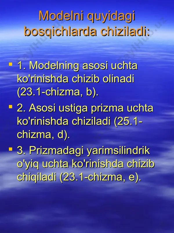 modelning asliga qarab uning ko’rinishlarini chizish - Page 5