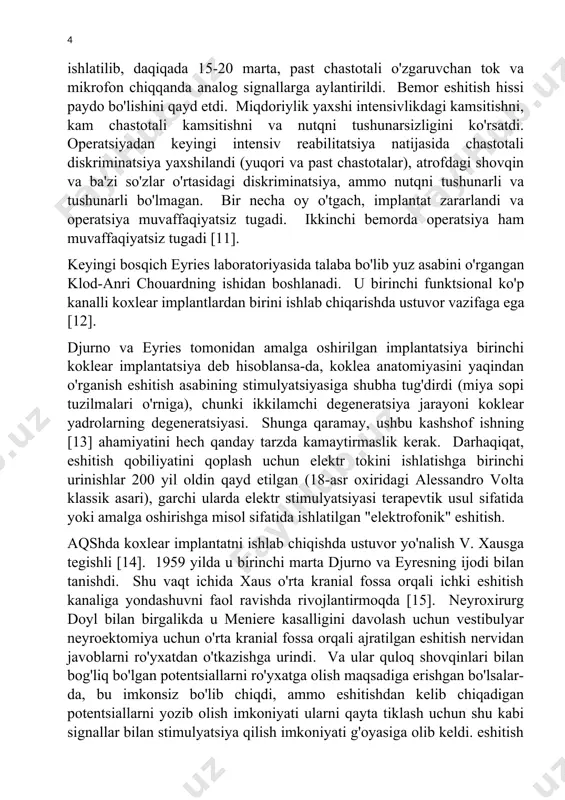 lar tegishli bahoga ega bo'lmadi. djurno ishining yo'nalishlaridan biri telestimulyatsiya yoki induktiv birikma orqali stimulyatsiya qilish uchun mo'ljallangan implantatsiya qilinadigan indüksiyon spiralini yaratish edi [9]. dastlab, siyatik asabni rag'batlantirish uchun implantatsiya qilingan spiral ishlatilgan va stimulyatsiya teri ostiga emas, balki teri ostiga tushgan. parallel ravishda qurilmaning biokompatibilligi o'rganildi. stimulyatsiya chastotasi ta'sirini o'rganish bo'yicha tajribalarda djurno mushaklarning qisqarishi uchun eng maqbul chastota 400-500 gts ekanligini aniqladi, shundan so'ng u o'z ovozini stimulyatsiya uchun analog stimulyatorli signal sifatida ishlata boshladi. bu eshitish qobiliyatini tiklash uchun eshitish asabini rag'batlantirish g'oyasi uchun asos bo'lgan [10]. 1957 yil fevral oyida ikki tomonlama karlik bilan ikki tomonlama ulkan xolesteatoma uchun vaqtinchalik suyakni o'ng qirqishidan so'ng bemorda yuz nervlarini tiklash bo'yicha operatsiya paytida (bir necha yil oldin chap tomonlama rezektsiya qilingan), u djurno qurilmasidan foydalangan, faol elektrodni eshitish nervi, indüksiyon spirali - vaqtinchalik mushak ichiga joylashtirish. intraoperativ sinovlar davomida 100 gigagertsli impulslar ishlatilib, daqiqada 15-20 marta, past …