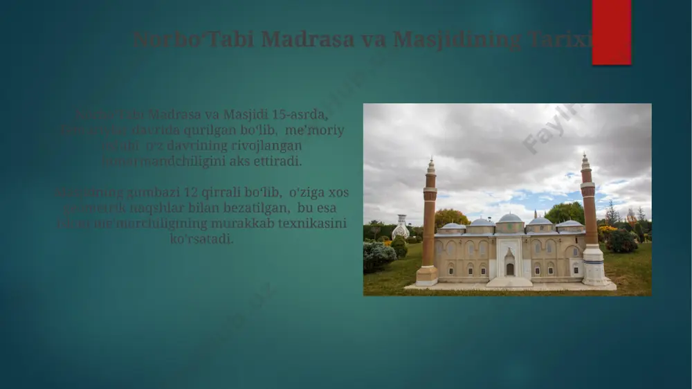 norboʻtabi madrasa va masjidining tarixi va me’morchiligi taqdimoti - Page 4