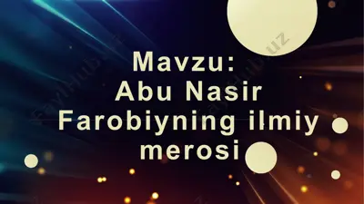 abu nasir farobiyning ilmiy merosi — PPTX