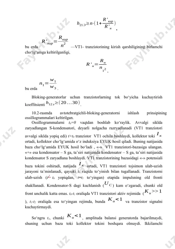 ga qarshilik ko‘rsatadi. eyuk ta’sirida kondensator – s zaryadlanadi, vt1 to‘yingan tranzistorning eb-si orqali. reb kichik va zaryad tezda bo‘ladi. bunda bir vaqtda baza toki baza kuchlanishi nolgacha o‘zgaradi va t2 vaqtda tranzistor to‘yingan xolatdan chiqadi. natijada u o‘zining kuchaytirgichli hususiyatini qayta tiklaydi, keyingi aktiv rejimiga o‘tishda t2 vaqtda, impulsni tomi shakllanishi tugallanadi, so‘ng esa uning orqa fronti shakllanadi. t2 – t3 vaqt intervalida kollektor toki kamaya boshlaydi, baza cho‘lg‘amida o‘zinduksiya eyuk hosil bo‘ladi, qutbli esa avvalgini teskarisi, ya’ni tranzistorni yopishga harakat qiladi. bunda tranzistor vt1 yopiladi va tojsimon jarayon shakllanadi, t3 vaqtda u tugallanib, tranzistor yopiladi. bu intervalda vt1 tranzistori bazasidagi kuchlanish , teshiklarni bazada so‘rilishi oxirgi vaqti bilan shartlangan bo‘lib, vt1 tranzistori to‘yinishi bilan teskari tok hosil bo‘ladi. vt1 tranzistori yopilishi momentida kollektor toki noldan farqli bo‘lganligi uchun, u birdan yo‘q bo‘lmaydi. o‘zinduksiya eyuk hisobiga kollektor cho‘lg‘amida kollektorda kuchlanishi manba kuchlanishidan ortiq bo‘ladi. bunda bo‘lishi mumkin. ushbu farqni …
