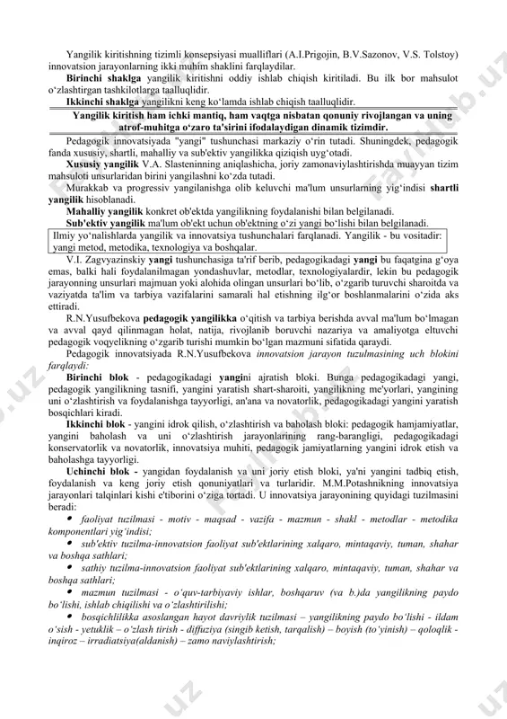 a yoritiladi. ikkinchi yondashuvda alohida-alohida kiritilgan yangiliklarning o‘zaro ta'siri, ularning birligi, raqobati va oqibat natijada birining o‘rnini ikkinchisi egallashdir. olimlar innovatsion jarayon mikrotuzilmasini tahlil qilishda hayotning davriyligi konsepsiyasini farqlaydilar. bu konsepsiya yangilik kiritishga nisbatan o‘lchanadigan jarayon ekanligidan kelib chiqadi. pedagogikaga oid adabiyotlarda innovatsiya jarayoni sxemasi beriladi. u quyidagi bosqichlarni qamrab oladi: 1.yangi g‘oya tug‘ilishi yoki yangilik konsepsiyasini paydo qilish bosqichi, u kashfiyot bosqichi deb ham yuritiladi. 2.ixtiro qilish, ya'ni yangilik yaratish bosqichi. 3. yaratilgan yangilikni amalda qo‘llay bilish bosqichi. 4. yangilikni yoyish, uni keng tadbiq etish bosqichi. 5.muayyan sohada yangilikning hukmronlik qilish bosqichi. bu bosqichda yangilik o‘zining yangiligini yo‘qotadi, uning samara beradigan muqobili paydo bo‘ladi. 6. yangi muqobillik asosida, almashtirish orqali yangilikning qo‘llanish doirasini qisqartirish bosqichi. v.a.slastenin yangilik kiritishni maqsadga muvofiq yo‘naltirilgan yangilik yaratish, keng yoyish va foydalanish jarayoni majmui, uning maqsadi insonlarning ehtiyoji va intilishlarini yangi vositalar bilan qondirish deb biladi. yangilik kiritishning tizimli konsepsiyasi mualliflari (a.i.prigojin, b.v.sazonov, v.s. …