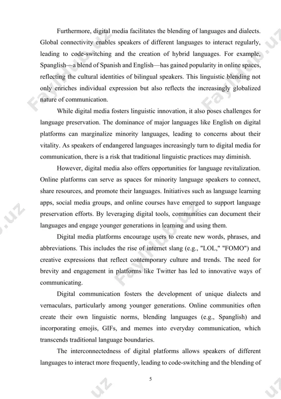 innovations through digital platforms accelerates their acceptance and integration into mainstream language. digital media has also contributed to the emergence of new dialects and vernaculars, particularly among younger generations. online communities often develop their own linguistic norms, which can differ significantly from traditional language usage. for instance, the rise of internet slang, emojis, and gifs has created a unique form of communication that transcends geographical boundaries. this new vernacular allows for nuanced expression in a digital context, where tone and emotion can be challenging to convey through text alone. furthermore, digital media facilitates the blending of languages and dialects. global connectivity enables speakers of different languages to interact regularly, leading to code-switching and the creation of hybrid languages. for example, spanglish—a blend of spanish and english—has gained popularity in online spaces, reflecting the cultural identities of bilingual speakers. this linguistic blending not only enriches individual expression but also reflects the …