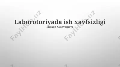 laboratoriyada ish xavfsizligi — PPTX