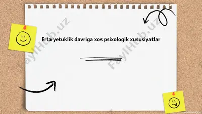 erta yetuklik davriga xos psixologik xususiyatlar — PPTX