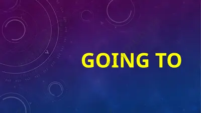 going to — PPTX