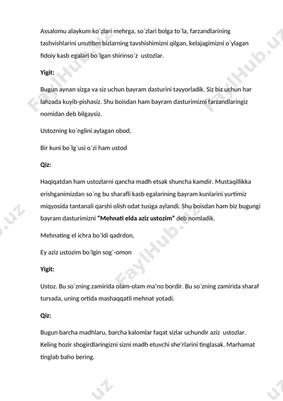 oda muallim bo`lmasa agar hayot ham bo`lmasdi go`zal bu qadar qiz: kimki bu hayotdan olmasa ta’lim unga o`rgata olmas hech bir muallim yigit: insoniyat aqlini tanigan zamondanoq ta’lim-tarbiyaga muhtoj bo`lib kelgan. insonning bu ehtiyojlarini esa siz kabi aziz ustozlar qondirib kelgan. sizlarga har qancha ta’zim qilsak ham kamdir. qiz: to`g`ri aytasan. qadim-qadim zamonlardan buyon ustozlar el ichra sharafli kasb egalari bo`lib kelgan. keling hozir ustozlar haqida hikmatli so`zlar eshitsak. hikmatli gaplar yigit: sizdan boshlanadi asli tafakkur, ey aziz ustozim sizga tashakkur qiz: sizdadir qanoat, sizdadir bardosh mehringizdan olar nurini quyosh yigit: siz yurgan yo`llar ham bo`lgaydir gulzor siz bizga hamisha bo`lib madadkor qiz: sizgadir ehtirom, sizgadir e’zoz nomingiz dillarda mehribon ustoz yigit: navbatni go`zal qizlarimiz ishtirokidagi raqsga bersak qiz: marhamat. qizlarimizni davramizga taklif etamiz. (boshlovchilar musiqa ostida chiqib ketadilar) raqs. nayladi. yigit: ba’zida dilingiz og`ritib qo`yib, uzrni aytmaymiz qadrdon ustoz shunda ham bizlarni kechirib ketib yuksaklikka bizni etasiz parvoz qiz: …