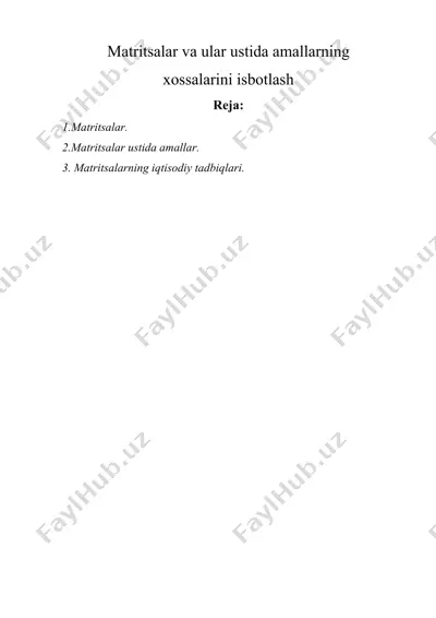 matritsalar va ular ustida amallarning xossalarini isbotlash — DOCX