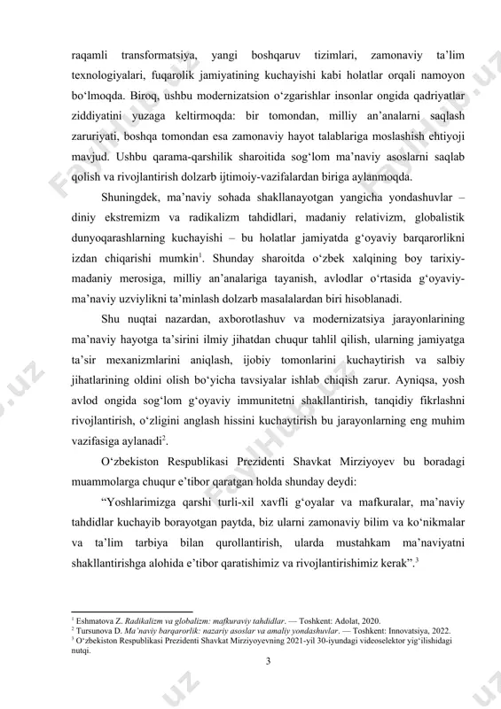 exanizmlarini aniqlash, ijobiy tomonlarini kuchaytirish va salbiy jihatlarining oldini olish bo‘yicha tavsiyalar ishlab chiqish zarur. ayniqsa, yosh avlod ongida sog‘lom g‘oyaviy immunitetni shakllantirish, tanqidiy fikrlashni rivojlantirish, o‘zligini anglash hissini kuchaytirish bu jarayonlarning eng muhim vazifasiga aylanadi . o‘zbekiston respublikasi prezidenti shavkat mirziyoyev bu boradagi muammolarga chuqur e’tibor qaratgan holda shunday deydi: “yoshlarimizga qarshi turli-xil xavfli g‘oyalar va mafkuralar, ma’naviy tahdidlar kuchayib borayotgan paytda, biz ularni zamonaviy bilim va ko‘nikmalar va ta’lim tarbiya bilan qurollantirish, ularda mustahkam ma’naviyatni shakllantirishga alohida e’tibor qaratishimiz va rivojlantirishimiz kerak”. shu asosda aytish mumkinki, axborotlashuv va modernizatsiya jarayonlarining jamiyat ma’naviy hayotiga ta’siri masalasini o‘rganish bugungi kunda nafaqat ilmiy, balki ijtimoiy va strategik ahamiyat kasb etmoqda. mavzuning dolzarbligi uning jamiyatda ma’naviy barqarorlikni ta’minlash, yoshlar tarbiyasi, madaniy identitetni mustahkamlash, sog‘lom g‘oyaviy muhit yaratish kabi dolzarb muammolarga bevosita taalluqli bo‘lishida namoyon bo‘ladi. bu esa mavzuni chuqur o‘rganish va ilmiy asoslangan takliflar ishlab chiqishni talab etadi. shu jihatdan qaralganda, bugungi …