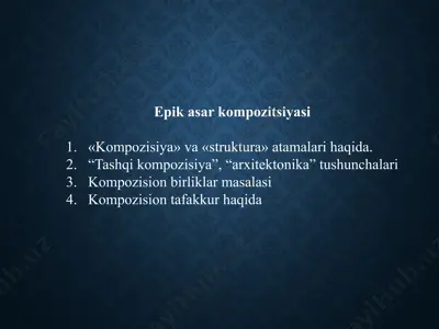 epik asar kompozitsiyasi — PPTX