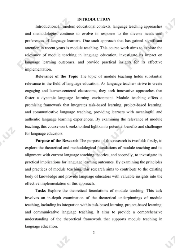 urpose of the research the purpose of this research is twofold: firstly, to explore the theoretical and methodological foundations of module teaching and its alignment with current language teaching theories, and secondly, to investigate its practical implications for language learning outcomes. by examining the principles and practices of module teaching, this research aims to contribute to the existing body of knowledge and provide language educators with valuable insights into the effective implementation of this approach. tasks explore the theoretical foundations of module teaching: this task involves an in-depth examination of the theoretical underpinnings of module teaching, including its integration within task-based learning, project-based learning, and communicative language teaching. it aims to provide a comprehensive understanding of the theoretical framework that supports module teaching in language education. investigate the methodological foundations of module teaching: this task focuses on exploring the methodological aspects of module teaching, including instructional design, task selection, learner …
