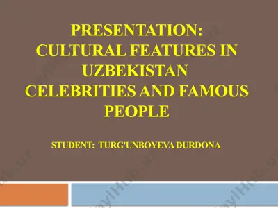 cultural features in uzbekistan — PPTX