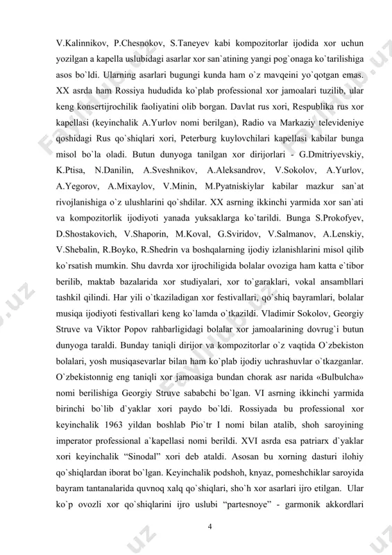 lanib, janrlar nuqtai nazaridan keng qamrovga ega bo`lishida muhim o`rin tutadi. a.alyabyevning xor uchun asarlari, a.dargomijskiyning «peterburg serenadalari» so`zsiz xor bo`lib ijro etishning ilk namunalari bo`lib qoldi. p.chaykovskiy, n.rimskiy-korsakov, m.musorgskiy, s.kyui, e.napravnik, a.arenskiy, i.ippolitov-ivanov, a.grechaninov, v.kalinnikov, p.chesnokov, s.taneyev kabi kompozitorlar ijodida xor uchun yozilgan a kapella uslubidagi asarlar xor san`atining yangi pog`onaga ko`tarilishiga asos bo`ldi. ularning asarlari bugungi kunda ham o`z mavqeini yo`qotgan emas. xx asrda ham rossiya hududida ko`plab professional xor jamoalari tuzilib, ular keng konsertijrochilik faoliyatini olib borgan. davlat rus xori, respublika rus xor kapellasi (keyinchalik a.yurlov nomi berilgan), radio va markaziy televideniye qoshidagi rus qo`shiqlari xori, peterburg kuylovchilari kapellasi kabilar bunga misol bo`la oladi. butun dunyoga tanilgan xor dirijorlari - g.dmitriyevskiy, k.ptisa, n.danilin, a.sveshnikov, a.aleksandrov, v.sokolov, a.yurlov, a.yegorov, a.mixaylov, v.minin, m.pyatniskiylar kabilar mazkur san`at rivojlanishiga o`z ulushlarini qo`shdilar. xx asrning ikkinchi yarmida xor san`ati va kompozitorlik ijodiyoti yanada yuksaklarga ko`tarildi. bunga s.prokofyev, d.shostakovich, v.shaporin, m.koval, g.sviridov, v.salmanov, …