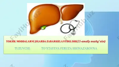 toksik moddalar jigar zararsizlantirish — PDF