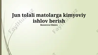 jun tolali matolarga kimyoviy ishlov berish — PPTX