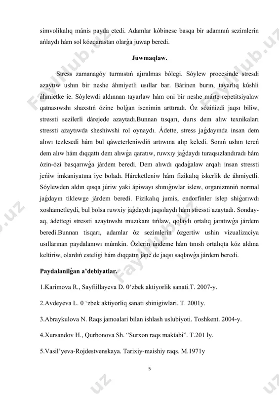 orfinler islep shiǵarıwdı xoshametleydi, bul bolsa ruwxiy jaǵdaydı jaqsılaydı hám stressti azaytadı. sonday-aq, ádettegi stressti azaytıwshı muzıkanı tıńlaw, qolaylı ortalıq jaratıwǵa járdem beredi.bunnan tisqarı, adamlar óz sezimlerin ózgertiw ushin vizualizaciya usıllarınan paydalanıwı múmkin. ózlerin úndeme hám tınısh ortalıqta kóz aldına keltiriw, olardıń esteligi hám dıqqatın jáne de jaqsı saqlawǵa járdem beredi. paydalanilǵan a’debiyatlar. 1.karimova r., sayfiillayeva d. 0‘zbek aktiyorlik sanati.t. 2007-y. 2.avdeyeva l. 0 ‘zbek aktiyorliq sanati shinigiwlari. t. 2001y. 3.abraykulova n. raqs jamoalari bilan ishlash uslubiyoti. toshkent. 2004-y. 4.xursandov h., qurbonova sh. “surxon raqs maktabi”. t.201 ly. 5.vasil’yeva-rojdestvenskaya. tarixiy-maishiy raqs. m.1971y 1 1 tema: texnikaliq shini ? iwlar muwapiqli ? i. joba . i. kirisiw. ii. tiykar ? i bólim. a ) aktiyorliq óneri texnikalıq shını ? ıwlar aktyordı ń sóylew qábiletin artt ırıw. b ) hár qanday ja ģdayda k úshli hám anıq sózge erisiw joll arı emocional ańlatpa sózlerdiń mánisin emotsiyalar menen kúsheytiw. iii. juwmaqlaw. iv. paydalanil …
