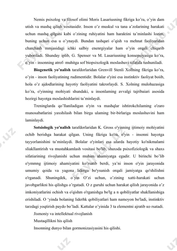ishga bo'lg a n qobiliyatlar shakllanishiga erishiladi. o ‘yinda bolaning liderhk qobiliyatlari ham namoyon bo'ladi, instinktiv tarzdagi yoqtirish paydo bo’ladi. kattalar o’yinida 3 ta elementni ajratib ко rsatadi. jismoniy va intellektual rivojlanish mustaqillikni his qilish insonning dunyo bilan gormonizasiyasini his qilishi. treninglarda qo'llaniladigan o’yin va mashqlar orqali ham ishtirokchilarda o’z muammolarini hal etish ko'nikma va malakalari hosil qilinishi maqsad qihb qo yiladi. biopsixologik yo’nalish tarafdorlarining fikricha, ijtimoiy xulq-atvoming istalgan shaklida o’yin elementlari mavjud. g. merfming fikricha, o’ym orgamzmning atrof-muhit bilan muvofiqligini ta’minlovchi vositadir. qachonki, tashqi muhit ta sin ostida muvofiqlik buzilsa, shaxs mhiyatida zo'riqish vujudga keladi, shunga ko’ra, parallel holda va zo’riqishni bartaraf etish maqsadida organizmda o'yin faoliyati shakllanadi. treninglar jarayonida o’z muammolari girdobida qolib ketgan ishtirokchilarni о’yin orqali bu girdobdan chiqarib olishga erishiladi va shuningdek, ularga muammolaming yechimi ko’rsatiladi. sotsiologik yo’nalish tarafdorlarining fikricha, o’yin - mson o’zi mansub boigan gumh yoki guruhlardagi ijtimoiy ustanovkalarm o’zlashtira oladigan alohida faoliyatdir. guruhiy …