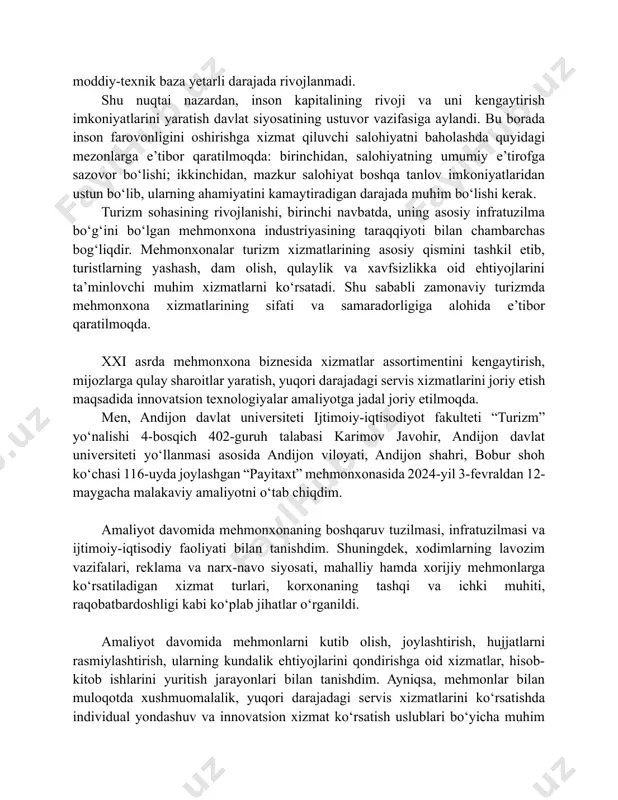 nxonasi o‘z faoliyatini belgilangan tartibda zamon talablariga moslashtirib, mehmondo‘stlik industriyasiga yo‘naltirdi. mehmonxonaning ushbu yo‘nalishga o‘tishiga bir necha omillar sabab bo‘ldi. avvalo, dunyo bo‘ylab sayohat va turizm insonlarning kundalik hayotining ajralmas qismiga aylanib bormoqda. har yili sayyohlar sonining ortib borayotgani esa yangi mehmonxonalarga ehtiyojni oshirmoqda. “payitaxt” mehmonxonasining shahar markazida, andijon xalqaro aeroporti hamda temiryo‘l vokzaliga yaqin joylashgani uning raqobatbardoshligini ta’minlovchi muhim omillardan biridir. bugungi kunda o‘zbekistonda turizm jadal rivojlanmoqda. bu yo‘nalishda davlat tomonidan yaratilayotgan qulayliklar, soliq imtiyozlari, investitsion imkoniyatlar va kadrlar tayyorlash tizimining yaxshilanishi mehmonxona xo‘jaliklari sonining ortishiga olib kelmoqda. iqtisodiy samaradorlikning yuqoriligi, xizmatlarga bo‘lgan talabning ortishi sababli “payitaxt” mehmonxonasi o‘z faoliyatini aynan ushbu sohada boshlagan. “payitaxt” mehmonxonasi haqida umumiy ma’lumot: * **manzil:** o‘zbekiston respublikasi, andijon viloyati, andijon shahri, bobur shoh ko‘chasi, 116-uy. * **faoliyat yo‘nalishi:** mehmonxona xo‘jaligi * **bo‘limlar soni:** 5 ta * **korxona rahbari:** turg‘unov alisher “payitaxt” mehmonxonasi 2021-yil 1-sentabrdan boshlab rasmiy faoliyat olib bormoqda. mazkur mehmonxona qisqa vaqt …