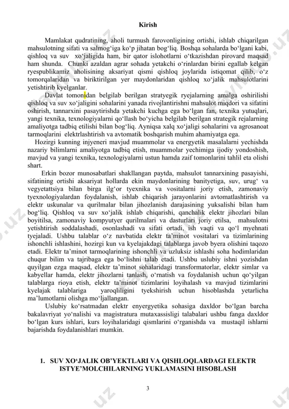 uslubiy ko‘rsatmadan elektr enyergyetika sohasiga daxldor bo‘lgan barcha bakalavriyat yo‘nalishi va magistratura mutaxassisligi talabalari ushbu fanga daxldor bo‘lgan kurs ishlari, kurs loyihalaridagi qismlarini o‘rganishda va mustaqil ishlarni bajarishda foydalanishlari mumkin. 1. suv xo‘jalik ob’yektlari va qishloqlardagi elektr istye’molchilarning yuklamasini hisoblash suv xo‘jalik ob’yektlari va qishloq joylaridagi elektr istye’molchilar asosan 35, 10, 04 kv kuchlanishli havo va kabyel liniyalari (hl, kl) va 35/10, 35/6, 10/0,4 kv kuchlanishli transformator podstantsiya (nimstantsiya)laridan tashkil topgan. shu sababli elektr tarmoqlaridagi yuklamalarni hisoblash quyidagi bandlarni qamrab oladi: · alohida olingan yoki umumiy elektr tarmoqda ishtirok etayotgan barcha elektr istye’molchilar yuklamasini hisoblash; · past kuchlanishli (380 yoki 220 vli) elektr tarmoqni hisoblash; · yuqori kuchlanishli (35, 10, 6 kvli) elektr tarmoqni hisoblash; · yuklama toklari asosida o‘tkazgich kyesim yuzasini hisoblash va standart kyesim yuzali simlarni tanlash; · yuklamalar asosida 0,4 kvli tarmoqdagi yig‘indi quvvatni hisoblash va 10/0,4 kvli transformatorni tanlash; · yuklamaga asosan 10 kvli tarmoqni hisoblash …