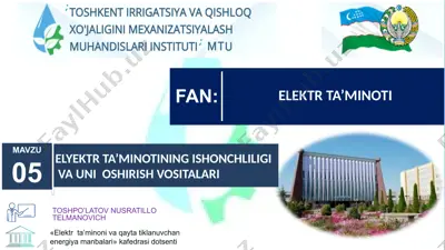 elektr ta'minotining ishonchliligi va uni oshirish vositalari — PPTX