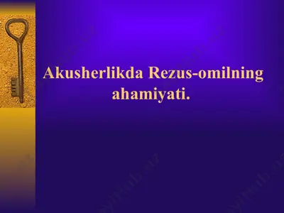 akusherlikda rezus-omilning ahamiyati — PPTX