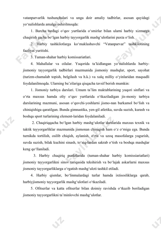 lim-tarbiyaga ojd ishlarni kuchaytirishga katta e’tibor berilmoqda. harbiy-vatanparvarlik tushunchalari va unga doir amaliy tadbirlar, asosan quyidagi yo‘nalishlarda amalga oshirilmoqda: 1. barcha turdagi o‘quv yurtlarida o‘smirlar bilan ularni harbiy xizmatga chaqirish gacha bo‘lgan harbiy tayyorgarlik mashg‘ulotlarini paxta o‘lish. 2. harbiy tashkilotlarga ko‘maklashuvchi “vatanparvar” tashkilotining faoliyat yuritishi. 3. tuman-shahar harbiy komissariatlari. 4. mahallalar va oilalar. yuqorida ta’kidlangan yo‘nalishlarda harbiy-jismoniy tayyorgarlik tadbirlari mazmunida jismoniy mashqlar, sport, sayohat (turizm-chamalab topish, belgilash va h.k.) va xalq milliy o‘yinlaridan maqsadli foydalanilmoqda. ularning ba’zilariga qisqacha tavsif berish mumkin: 1. jismoniy tarbiya darslari. umum ta’lim maktablarining yuqori sinflari va o‘rta maxsus hamda oliy o‘quv yurtlarida o‘tkaziladigan jis-moniy tarbiya darslarining mazmuni, asosan o‘quvchi-yoshlarni jismo-nan barkamol bo‘lish va chiniqishiga qaratilgan. bunda gimnastika, yen-gil atletika, suvda suzish, kurash va boshqa sport turlarining element-laridan foydalaniladi. 2. chaqiriqqacha bo‘lgan harbiy mashg‘ulotlar darslarida maxsus texnik va taktik tayyorgarliklar mazmunida jismonan chiniqish ham o‘z o‘rniga ega. bunda turnikda tortilish, osilib chiqish, aylanish, o‘rta va uzoq …