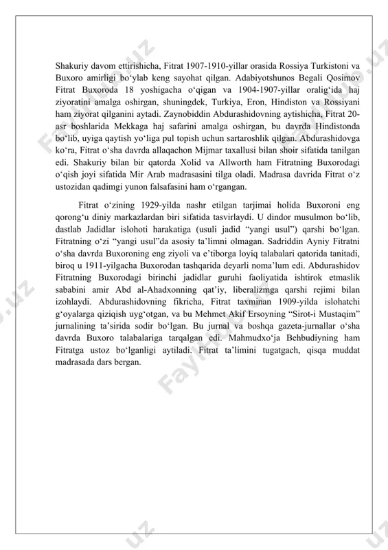 spublikasining hukumatida bir qancha lavozimlarda faoliyat yuritdi, so‘ngra rossiyada bir yil yashashga majbur bo‘ldi. keyinchalik bir qancha kollej va universitetlarda dars berdi va o‘zbekiston ssr fanlar akademiyasida ilmiy izlanish lavozimida faoliyat olib bordi. stalin davridagi buyuk qatag‘on vaqtida fitrat qamoqqa olindi va qarshi inqilobiy va millatchilik faoliyati uchun ayblanib, 1938-yilda qatl etildi. uning asarlari o‘limidan keyin o‘nlab yillar davomida taqiqlangan. fitrat 1956-yilda reabilitatsiya qilingan bo‘lsa-da, uning ijodiga tanqidiy munosabat bir necha bor o‘zgarib kelgan. ba’zi tojik tanqidchilari fitrat singarilarni “xoin” deb atagan bo‘lsalar, mustaqil o‘zbekistonda boshqa yozuvchilar uni shahid deb ataganlar. fitrat 1886-yilda (uning o‘zi 1884-yil deb ko‘rsatgan) buxoroda tug‘ilgan. uning bolaligi haqida juda kam ma’lumot mavjud, bu esa, adeeb xolidning fikricha, o‘sha davrdagi markaziy osiyolik shaxslarga xosdir. uning otasi abdurahimboy dindor musulmon va savdogar bo‘lib, oilasidan marg‘ilonga, keyin esa qashg‘arga ketgan. fitrat dunyoviy bilimlarning ko‘pini mustafbibi, nastarbibi yoki bibijon deb ataladigan onasidan olgan. edward a. allworthning ta’kidlashicha, onasi uni …