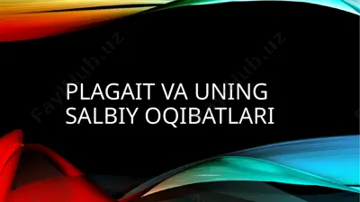plagait va uning salbiy oqibatlari — PPTX