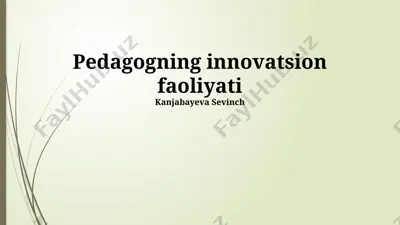 pedagogning innovatsion faoliyati — PPTX