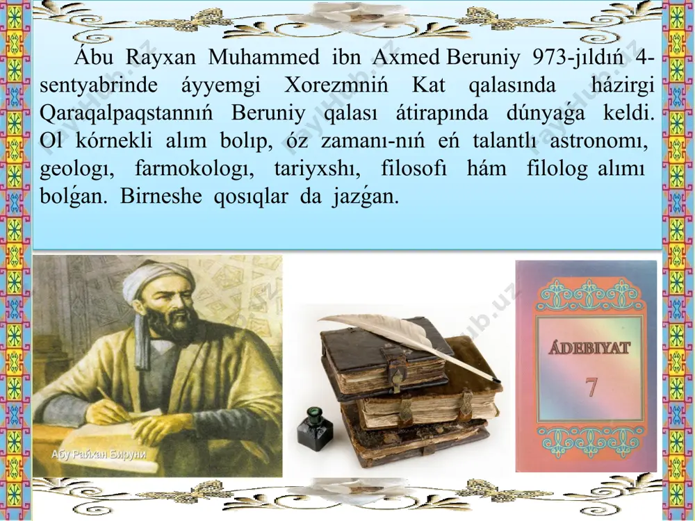rmokolog tariyxshı abu rayxan beruniy birneshe qosıqlar da jazǵan. bizde onıń arab tilinde jazılǵan qosıqları menen bir qatarda, “muxtar-ul ashor” (tańlamalı shıǵarmaları) dep atalǵan miynetleri saqlanıp qalǵan. ómiri kóp quwǵınlıqta hám qıyınshılıqta ótken. beruniy xorezm oazisi xalıqları menen bir qatarda, iran, awǵanstan hám hind xalıqlarınıń turmısın da jaqsı bilgen. ol 1048-jılı 11-dekabrde ǵazna qalasında qaytıs boladı. beruniy óz ómirinde 150 den aslam iri ilimiy miynetler dóretken. ol óz zamanınıń danıshpan alımlarınıń biri esaplanǵan. abu rayxan beruniy astronomiya, gidrostatistika hám geografiyalıq táliymatları jaǵınan kopernik hám leonardo da vinshi kórsetpelerinen de ádewir aldın boljaǵan edi. alımnıń tariyxıy miynetleriniń biri “hindlerdiń aqılǵa sıyatuǵın hám sıymaytuǵın taǵlıymatları haqqında”- dep ataladı. bul kitap hindstan xalıqlarınıń úrp-ádeti, mádeniyatı tariyxına baǵıshlanıp 1035- jılı ǵaznada jazılǵan. bunnan tısqarı beruniy “xorezm haqqında sáwbetler”, “xorezmniń dańqlı adamları” -dep atalǵan kitapların da jazǵan. bul kitaplar joǵalıp ketken bolıp, onnan keyingi jasaǵan alımlar abulfayz bayxaqıydiń “tarixi byhaq” (1036) hám yaqut hamaviydiń “myjam …