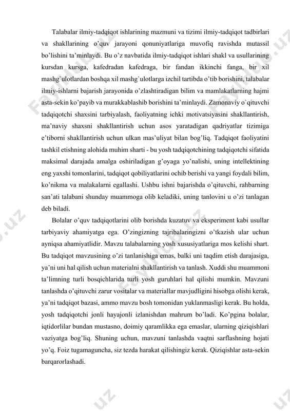 n ayniqsa ahamiyatlidir. mavzu talabalarning yosh xususiyatlariga mos kelishi shart. bu tadqiqot mavzusining o’zi tanlanishiga emas, balki uni taqdim etish darajasiga, ya’ni uni hal qilish uchun materialni shakllantirish va tanlash. xuddi shu muammoni ta’limning turli bosqichlarida turli yosh guruhlari hal qilishi mumkin. mavzuni tanlashda o’qituvchi zarur vositalar va materiallar mavjudligini hisobga olishi kerak, ya’ni tadqiqot bazasi, ammo mavzu bosh tomonidan yuklanmasligi kerak. bu holda, yosh tadqiqotchi jonli hayajonli izlanishdan mahrum bo’ladi. ko’pgina bolalar, iqtidorlilar bundan mustasno, doimiy qaramlikka ega emaslar, ularning qiziqishlari vaziyatga bog’liq. shuning uchun, mavzuni tanlashda vaqtni sarflashning hojati yo’q. foiz tugamaguncha, siz tezda harakat qilishingiz kerak. qiziqishlar asta-sekin barqarorlashadi. ajam tadqiqotchilar tomonidan muammoni hal qilish usullari ko’p jihatdan nafaqat tanlangan mavzuga, balki tadqiqot faoliyatining tadqiqot usullari, ko’nikma va malakalarini tanlashga ham bog’liqdir. biz bolalarga maqsadga erishishning barcha usullarini topishda yordam berishimiz, umumiy qabul qilingan, taniqli va nostandart, alternativani ta’kidlashimiz kerak; ularni aniq tasniflash, tanlov qilish, tadqiqotchi kutganidek …