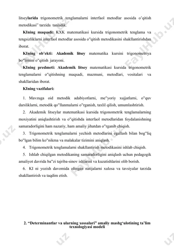 hisoblashni bajarish. ta’lim usuli va texnikasi kirish-amaliy mashg‘uloti, tezkor-so‘rov, insert, aqliy hujum, suhbat, munozara. ta’lim shakli frontal, jamoaviy(guruhli). ta’lim vositalari ma’ruza matni, o’quv topshiriqlar varaqalari, amaliy mashg‘ulot bo‘yicha o‘quv materiallari, proektor, axborot texnologiylari vositalari. ta’lim berish sharoiti maxsus texnika vositalari bilan jihozlangan, guruhli shaklda ishlashga mo‘ljallangan auditoriya manitoring va baholash og‘zaki so‘rov, kuzatish. 3. determinantni hisoblash turlari. ish bosqichlari va vaqti ta’lim beruvchi ta’lim oluvchilar 1-bosqich. mavzuga kirish (15 daqiqa) 1.1. mavzuning nomi, maqsadi va o‘quv faoliyati natijalari bilan tanishtiriladi. 1.2. talabalar o‘quv faoliyatini baholash mezonlari bilan tanishtiriladi(8.1-ilova). 1.3. talabalarning darsga tayyorgarlik darajasini aniqlash, bilimlarini faollashtirish maqsadida tezkor-savollar o’tkaziladi(8.2- ilova, insert, b/bx/bo (bilaman / bilishni xoxlayman / bilib oldim)): 1 .algebra va uning rivojlanish tarixi qanday? 2. algebra fani va uning rivojlanishida yaqin sharq olimlarining qo‘shgan hissasi nimalardan iborat? 3. 2 - tartibli determinant deb nimaga aytiladi ba u qanday belgilanadi? 4. 3 - tartibli determinant nima va u qanday …