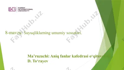 8-mavzu: suyuqliklarning umumiy xossalari — PPTX