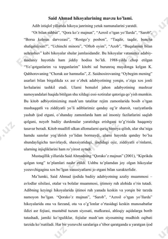 armon, alam-o’kinchlar bilan vidolashishiga sabab bo’lgan oq padar o’g’lon milliy-ahloqiy qadriyatlarimizni toptashga qaratilgan mudhish siyosatning ham jirkanch mahsuli, ham ayanchli qurbonidir.yozuvchining o’ziga xos tomoni shuki, u fojeiy voqeani tasvirlashda ham tasvir obyektiga “bir chimdim kulgi”ni qistirib o’tadi.u xox satirik xox yumor bo’lsin, hikoya g’oyasini ochishga xizmat qilsa, 2-dan o’quvchini zeriktirmaydi. “qorako’z majnun “hikoyasida ham shunday holatni ko’rish mumkin. yani uyidan ketgan tog’ani topip kelish maqsadida ketgan anvar bo’rixon haqida shunday gap topip keladi: “– buvijon, tashvishlanmang tog’amning ishlari “besh”. ro’zg’ori but, tirikchilikdan kami yo’q uchta bolasi bor. o’zi o’zbekchani esidan chiqarib yuboribdi. men bilan o’rischa gaplashdi. bitta sog’in echkisi, to’rtta qanor qopdek cho’chqasi, o’ntacha cho’chqalari bor ekan. qish zabtiga olganda shu mollarini ham uyiga opkirib olisharkan. bo’chka– bo’chka samagon aroq yasab, qishi bilan ichisharkan. qishloqdagilar tog’amni “bo’rixon” demay, “дядя borya” deb chaqirishar ekan. bu gaplarni eshitgan kampir yer yorilmadi-yu yerga kirib ketmadi. bolasi tushmagur-e, qo’shni xotinlarning oldida shu gaplarni aytib …