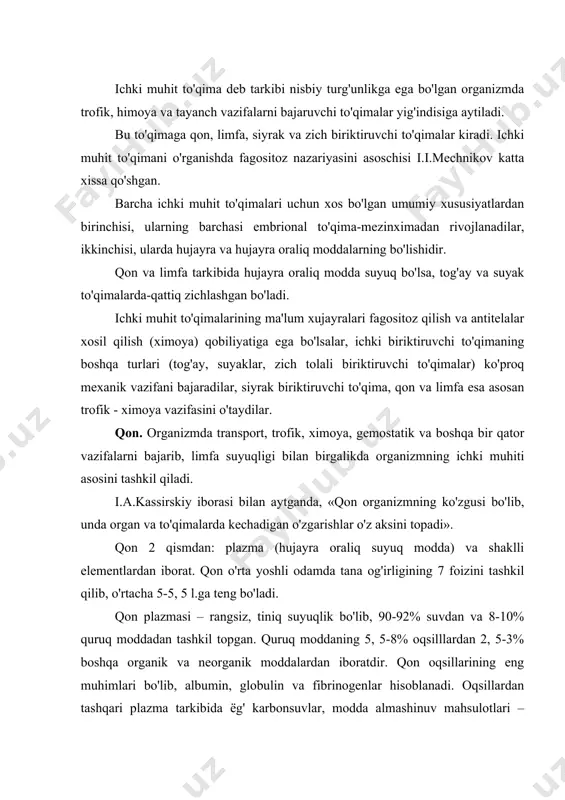 in, globulin va fibrinogenlar hisoblanadi. oqsillardan tashqari plazma tarkibida ёg' karbonsuvlar, modda almashinuv mahsulotlari – mochevina, kreatinin, mineral moddalardan – temir, kaliy, kalsiy fosfor, mis va boshqalar bo'ladilar. qonning shaklli elementlariga qizil qon tanachalari – eritrositlar, oq qon tanachalari – leykositlar va qon plastinkalari-trombositlar kiradilar. eritrositlar odamda va sut emizuvchilarda yuqori darajada differensiallashgan yadrosiz hujayra elementlardir. eritrositlar qonning eng ko'p sonli hujayralari hisoblanib, 1 mm 3 qonda o'rtacha 4-5 mln.gacha bo'ladilar. eritrositlarning soni yoshga va organizmning fiziologik xolatiga qarab o'zgarishi mumkin. eritrositlar sonining ortishiga eritrositoz (polisetimiya), kamayishiga eritropeniya (oligomiya, anemiya) deyiladi. qonda eritrositlarning shakli ikki tomoni botiq disklar shaklida, surtma preparatlarda esa dumoloq-doira shaklida bo'ladi. ayrim patologik holatlarda eritrositlarning shakli urchuqsimon, noksimon va boshqa turda bo'ladilar. ularning shaklini o'zgarishiga poyklositoz deyilib, kasalliklarni doagnostikasida muhim ahamiyatga ega. eritrositlarning o'rtacha diametri 7, 5 m bo'lib, 7 mkm.dan kichik bo'lsa – mikrositlar, 8 mkm.dan katta bo'lsa, - makrositlar deyiladi. qonda eritrositlarning rangi sarg'ish, …