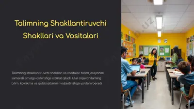 talimning shakllantiruvchi shakllari va vositalari — PPTX