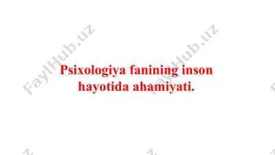 psixologiya fanining inson hayotida ahamiyati — PPTX
