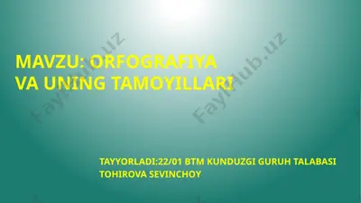 orfografiya va uning tamoyillari — PPTX