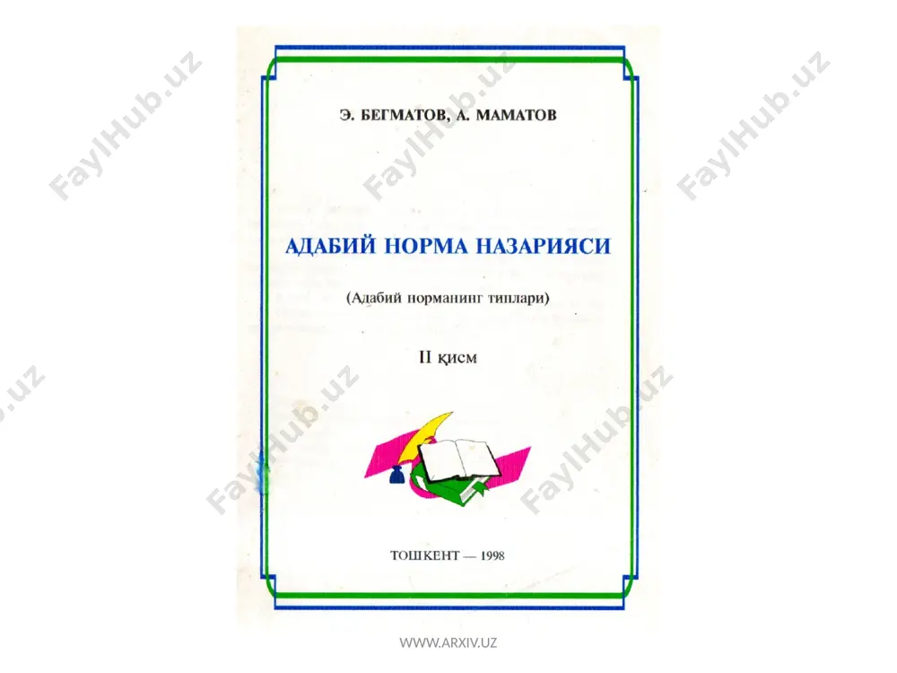 adabiy norma va nutq madaniyati masalalarini o’rganishda e. begmatov va a. mamatovlarning xizmatlari - Page 5
