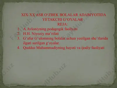 xix-xx asr o‘zbek bolalar adabiyotida yetakchi g‘oyalar — PPTX