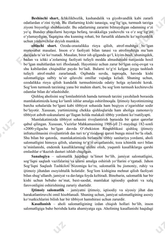 ‘lig‘ini o‘ylamaydigan, faqatgina shu kunning rohati, bir fursatlik aldamchi ko‘ngilxushlik uchun yashovchilar deyish mumkin. oltinchi shart. ozoda-orastalikka rioya qilish, atrof-muhitga bo‘lgan munosabat masalasi. inson o‘z faoliyati bilan tanasi va atrofmuhitga ma’lum darajada ta’sir ko‘rsatadi. masalan, biror ish qilganda qo‘l, kiyim-bosh, shuningdek, badan va ichki a’zolarning faoliyati tufayli modda almashinishi natijasida hosil bo‘lgan muhitlardan teri ifloslanadi. hayotimiz uchun zarur bo‘lgan oziq-ovqat va shu kabilardan chiqindilar paydo bo‘ladi. bularni to‘g‘ri kelgan joyga tashlash tufayli atrof-muhit zararlanadi. oqibatda suvda, tuproqda, havoda kishi salomatligiga salbiy ta’sir qiluvchi omillar vujudga keladi. shuning uchun, ozodalikka rioya qilish kundalik turmushimizda odatiy holga aylanishi kerak. sog‘lom turmush tarzining yana bir muhim sharti, bu sog‘lom turmush kechiruvchi odamlar bilan do‘stlashishdir. qishloq aholisini sog‘lomlashtirish hamda turmush tarzini yaxshilash borasida mamlakatimizda keng ko‘lamli ishlar amalga oshirilmoqda. ijtimoiy hayotimizning barcha sohalarida bo‘lgani kabi tibbiyot sohasida ham beqiyos o‘zgarishlar sodir bo‘layotir. xususan, yurtimizning chekka qishloqlarida ham aholiga zamonaviy tibbiyot asbob-uskunalarni qo‘llagan holda malakali …