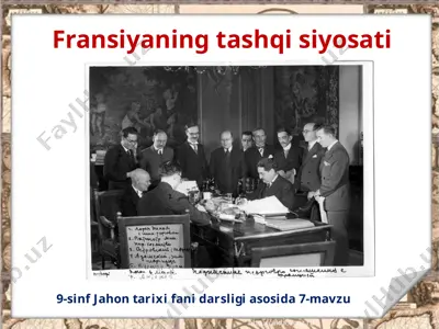fransiyaning tashqi siyosati  9 - sinf — PPTX